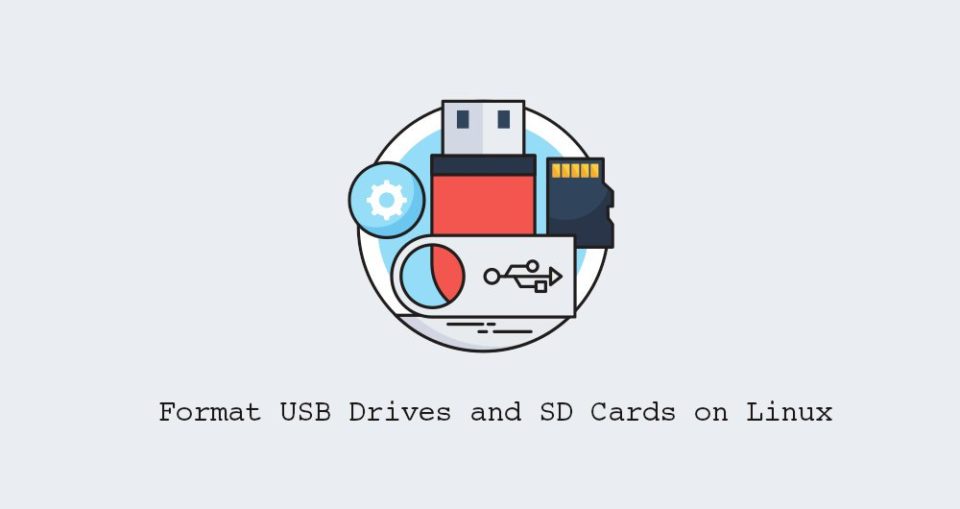 Cómo dar Formato a Unidades USB y Tarjetas SD en Linux