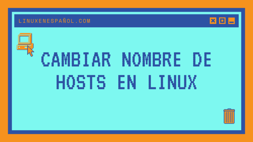 cambiar nombre host linux