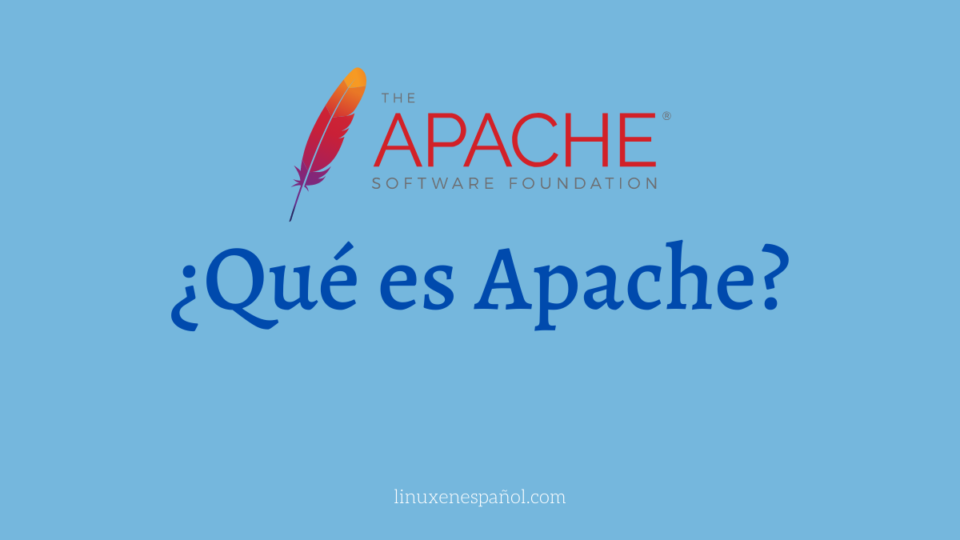Qué es Apache